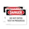 Signmission Do Not Enter Test In Progress Danger Sign, Vinyl Decal, 10in W x 7in L, 2PK OS-2PACK-DS-D-710-L-2139 - alternate 1